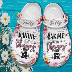 Baking Is My Therapy Flower Crocs Shoes Gift Chef Grandma- Kitchen Cake Baking Crocs Shoes Croc Clogs Mother Day Gift