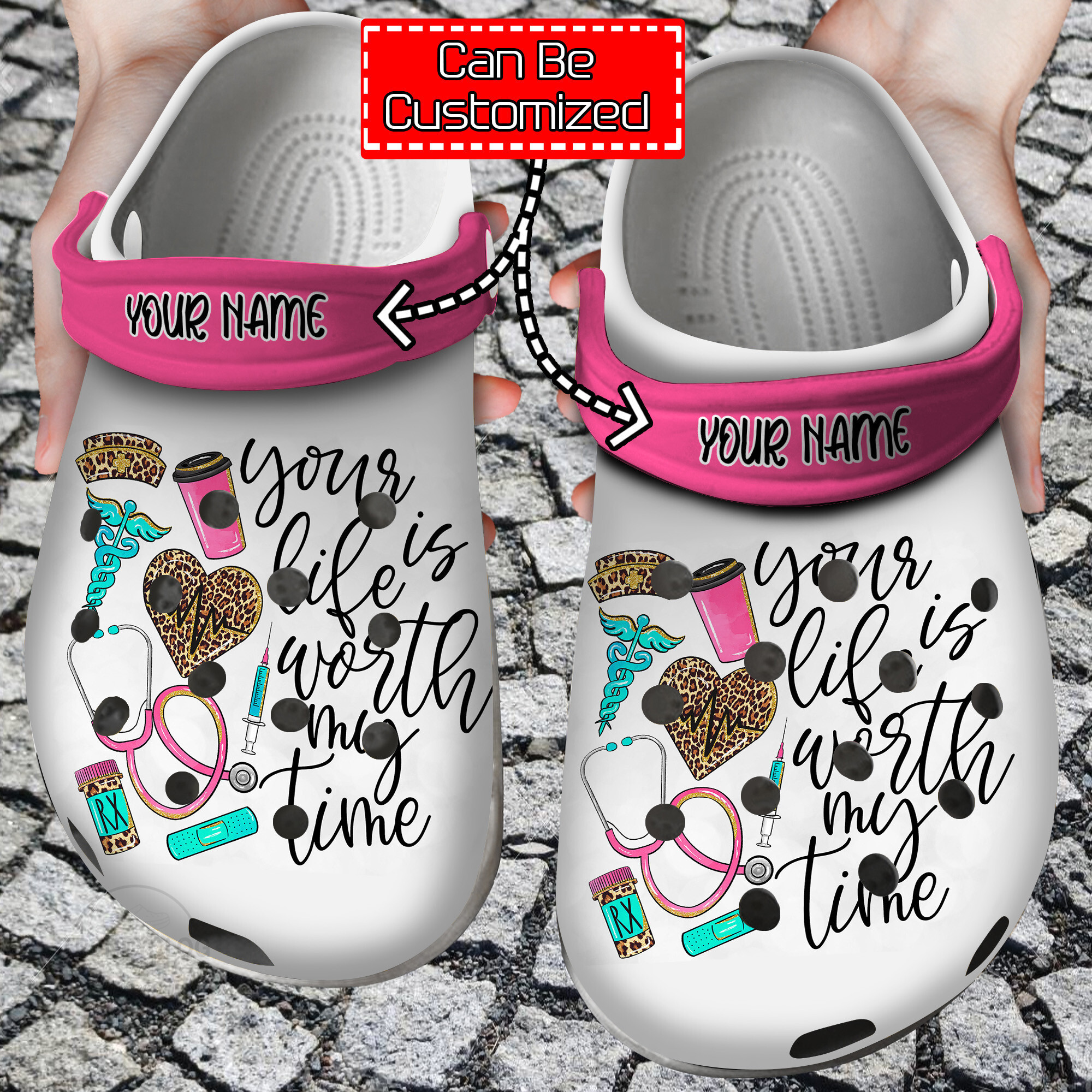 Nurse Personalized Your Life Is Worth My Time Nurse Leopard Clog Crocs Shoes