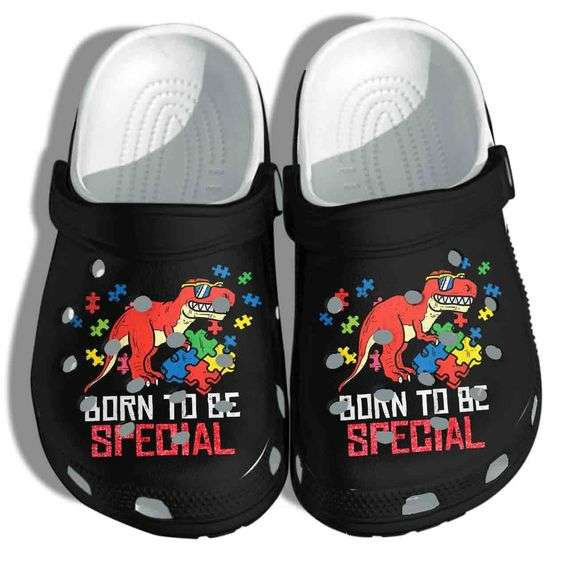 Autism Awareness Day T Rex Dinosaur Born To Be Special Crocband Clog Crocs Shoes