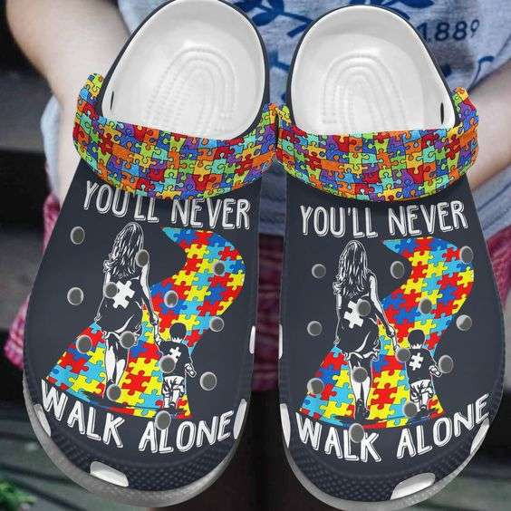 Autism Awareness Day Mom And Son Youll Never Walk Alone Autism Puzzle Pieces Crocband Clog Crocs Shoes