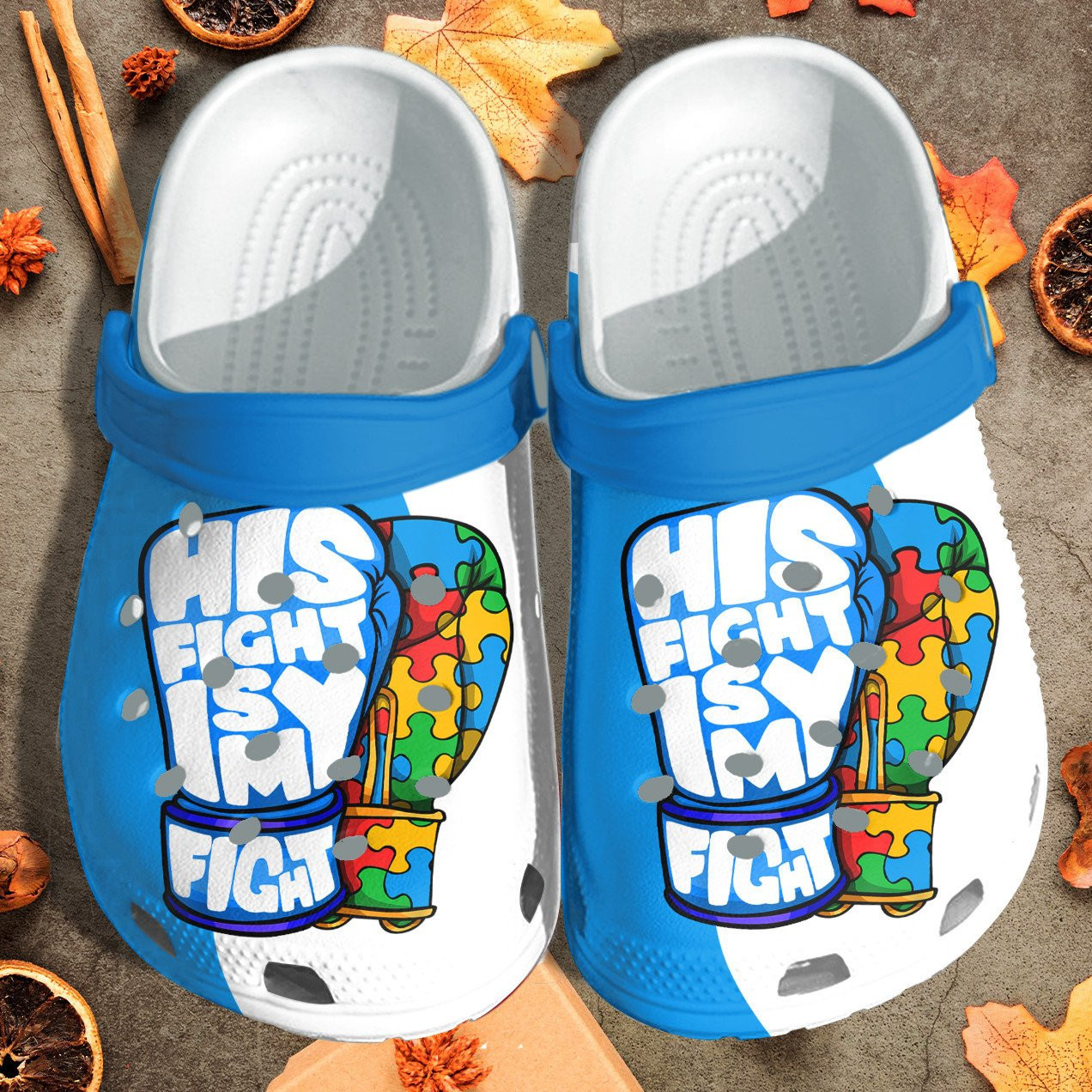 His Fight Is My Fight Clogs - Autism Awareness Crocs Shoes Gifts For Male Female