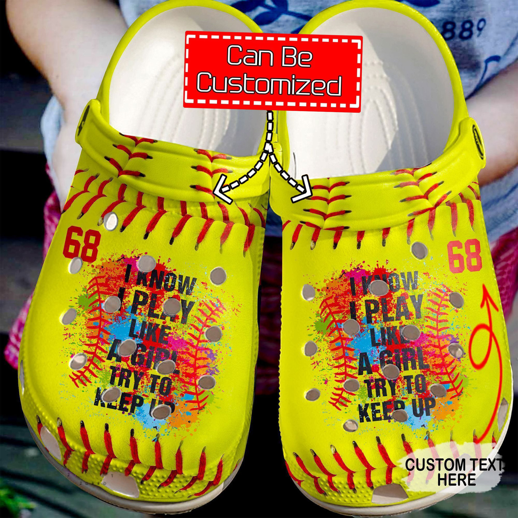 I Know I Play Like A Girl Try To Keep Up Softball clog Crocs Shoes Custom