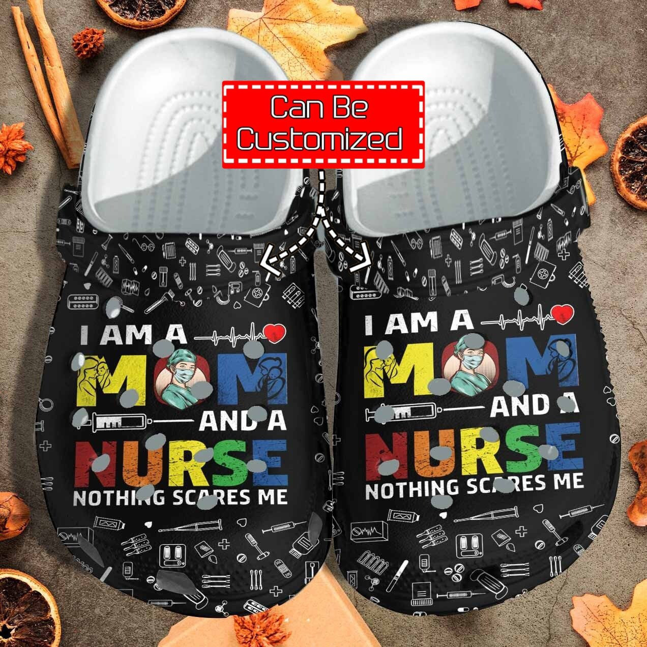 I Am A Mom And A Nurse clog Crocs Shoes Custom