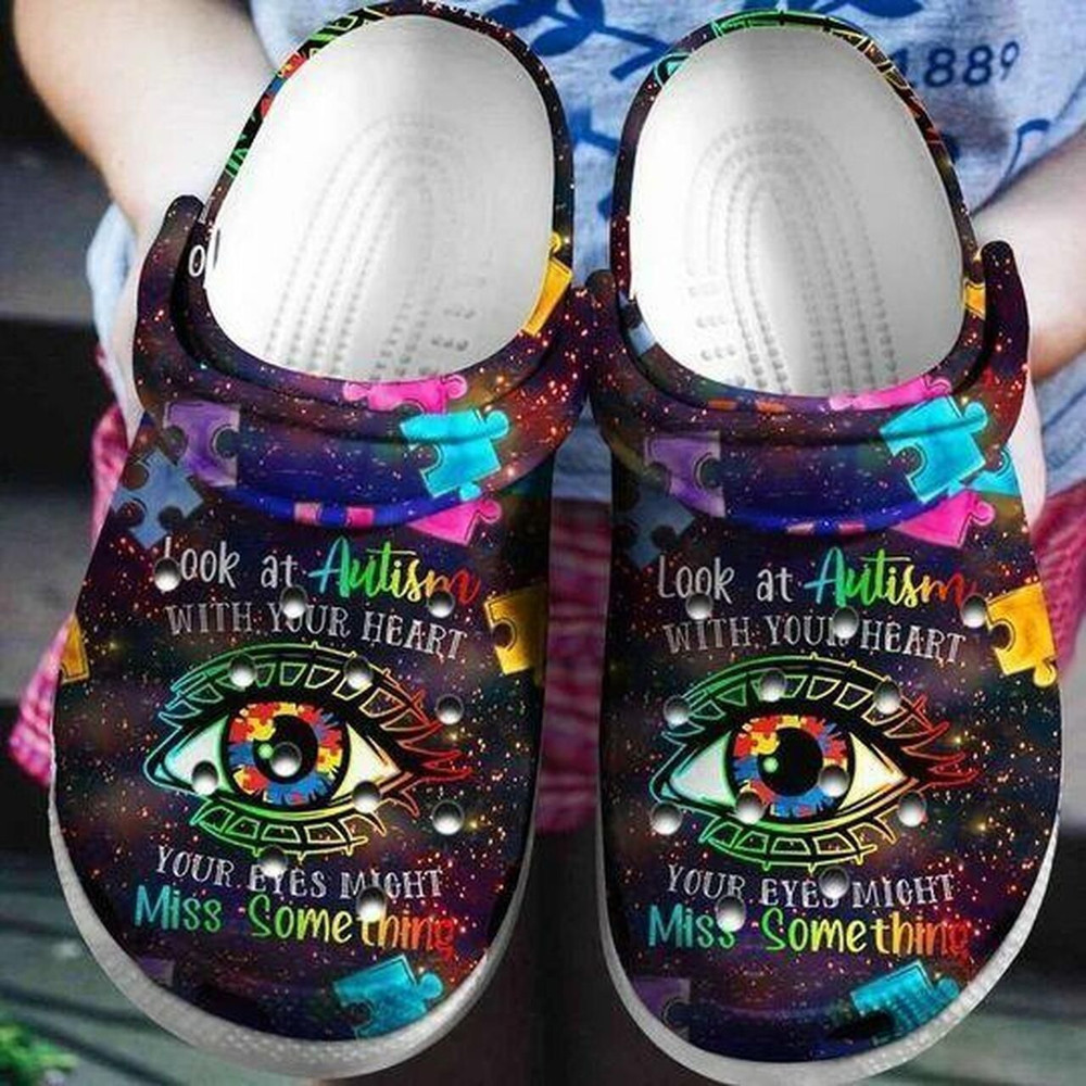 Look At Autism With Your Heart Personalized Gift For Lover Rubber clog Crocs Shoes