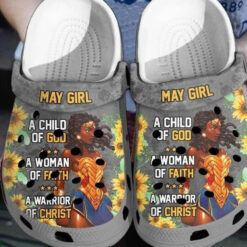 May Girl A Child Of God Birth Month Gift Back Girl Rubber clog Crocs Shoes