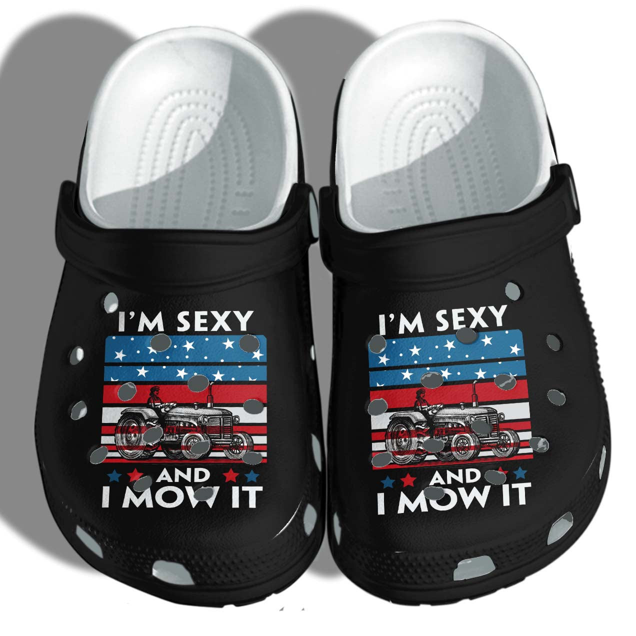 Mow Custom Crocs Clog Shoes Garden Funny - Im Sexy And I Mow It Funny Outdoor Crocs Clog Shoes Gifts For Men Women