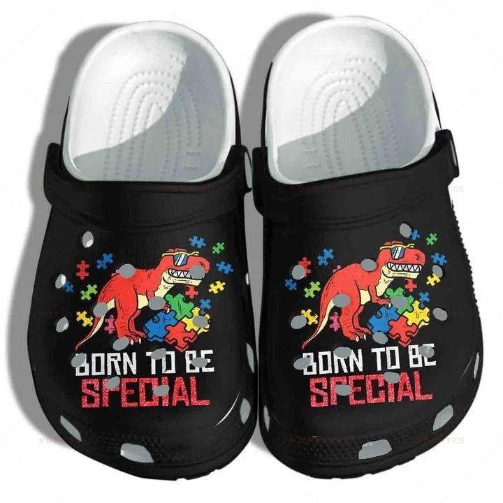 Dinosaurs Autism Born To Be Special Gift For Lover Rubber clog Crocs Shoes