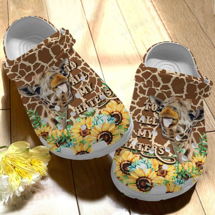 Giraffe To All My Haters Crocs Classic Clogs Shoes PANCR0454