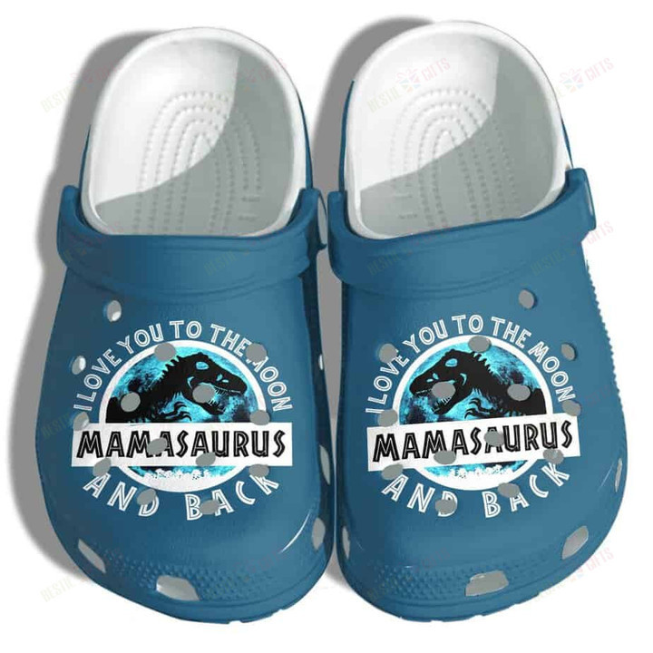 Mamasaurus Love To The Moon Funny Crocs Classic Clogs Shoes