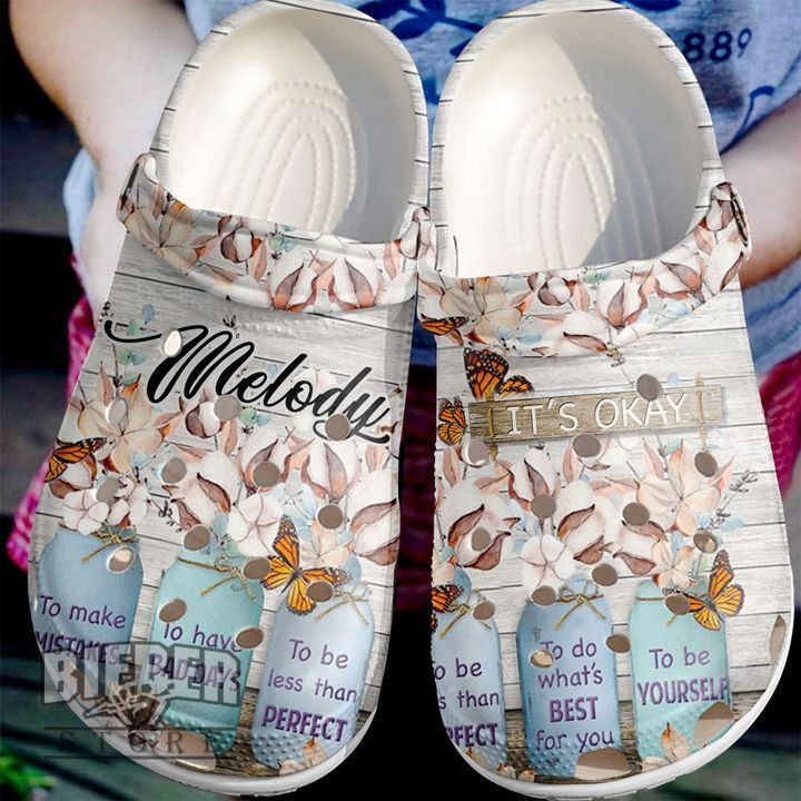 Butterfly Personalized Its Okay Crocs Clog Shoes