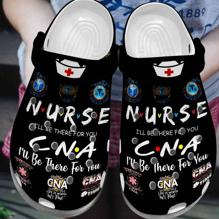 ILL Be There For You CNA Nurse Shoes