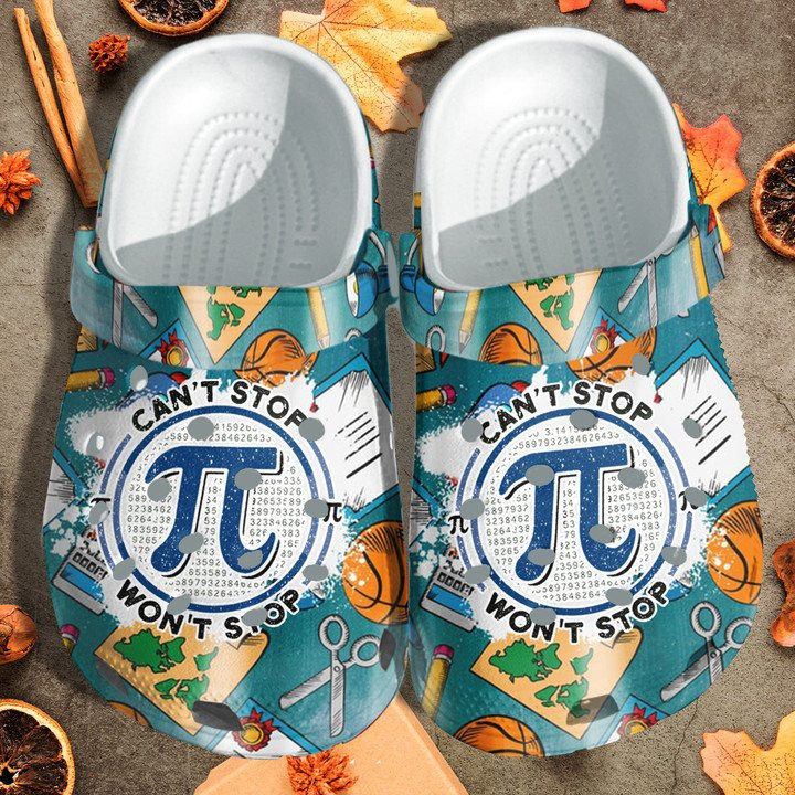 Pi Cannot Stop Wont Stop Shoes Crocs Crocbland Clog Gift For Math Teacher School