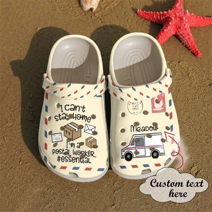 Postal Worker Personalized Cant Stay Home Rubber Crocs Clog Shoes