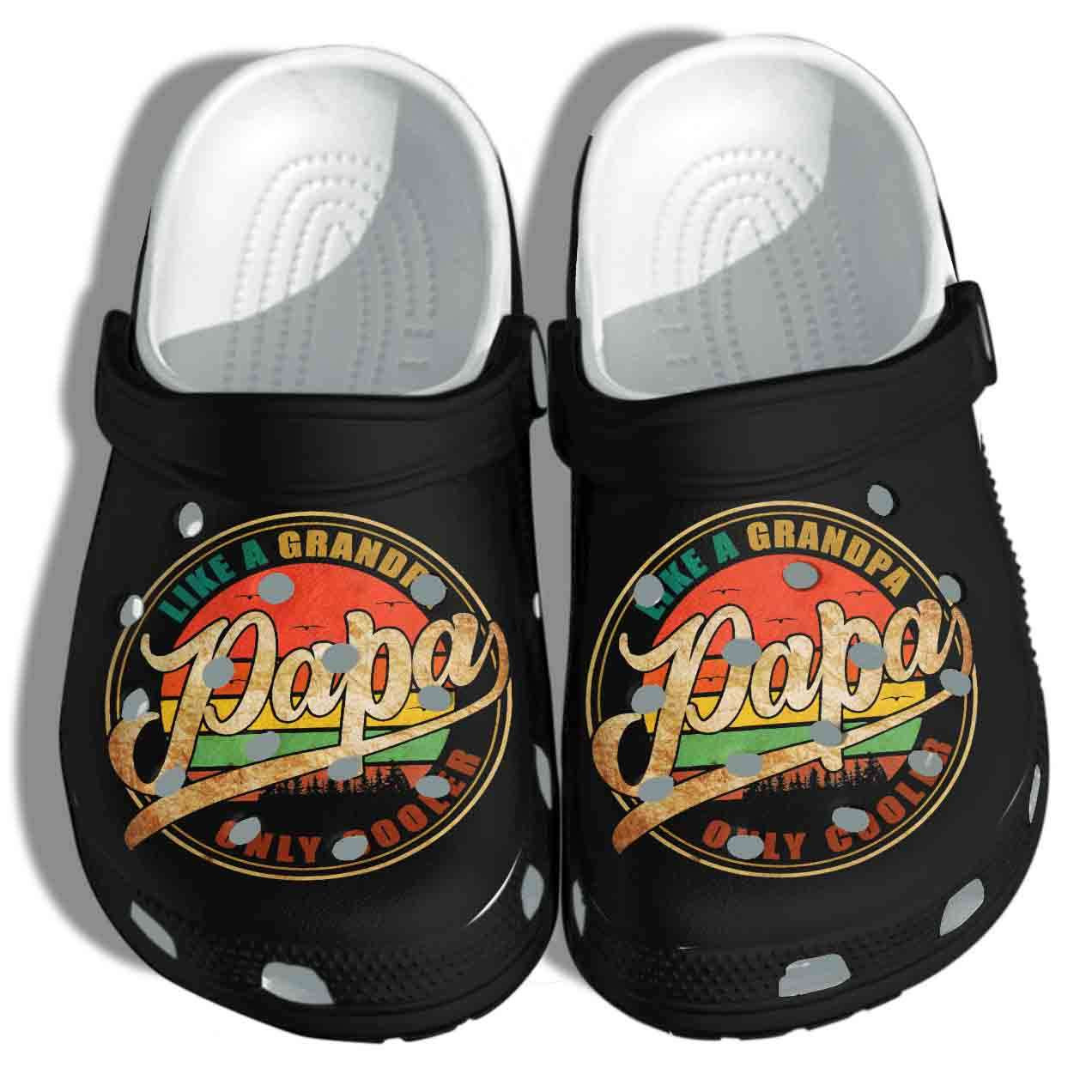 Papa Like A Grandpa Only Cooler Crocs Crocband Clogs