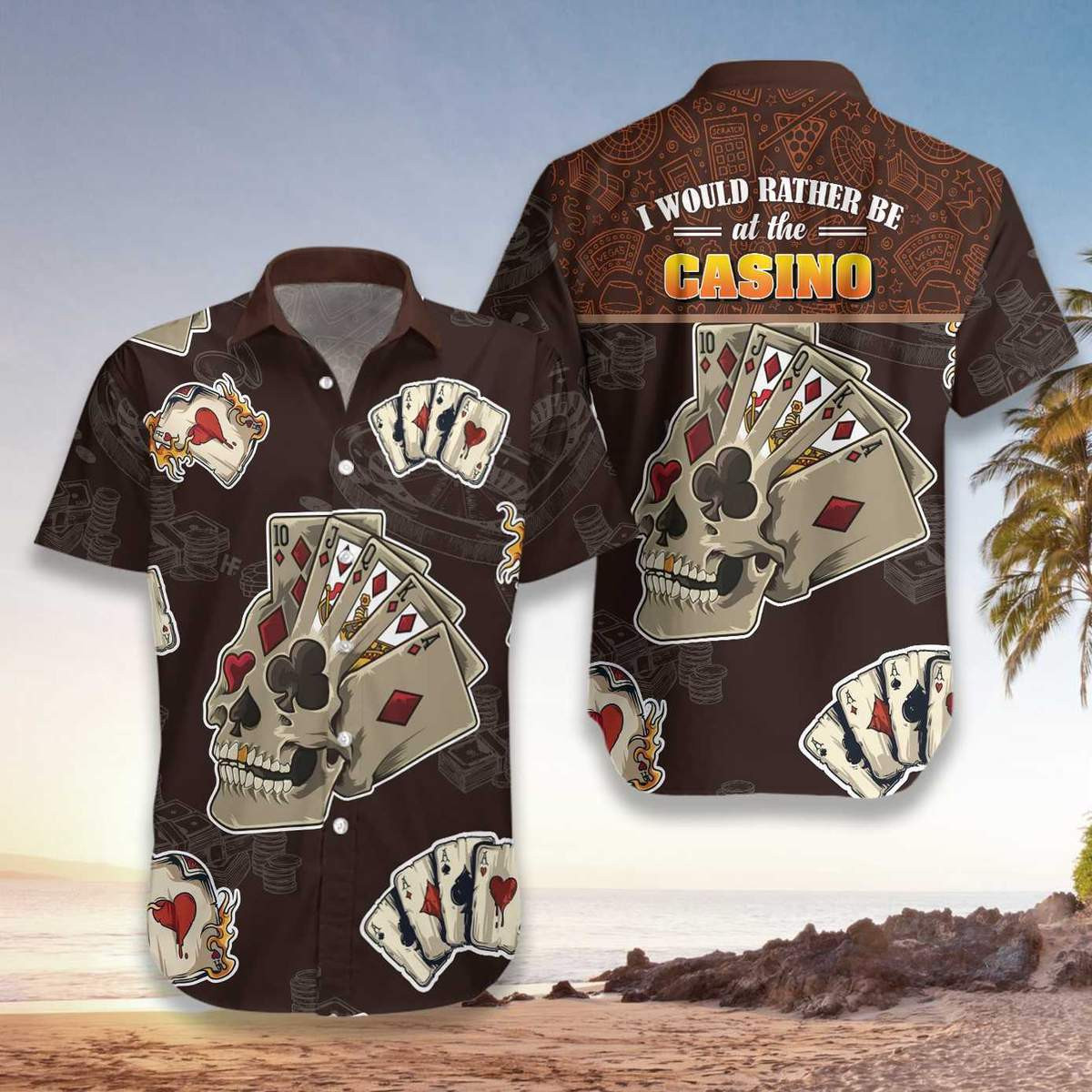 I Would Rather Be At The Casino Skull Hawaiian Shirt For Men Women