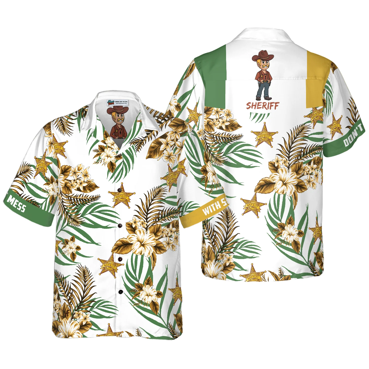 Dont Mess With Sheriff Hawaiian Shirt Aloha Shirt For Men and Women