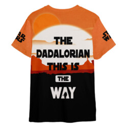 The Dadalorian This is The Way Father's Day Gift For Fans T-Shirt - Dream Art Europa