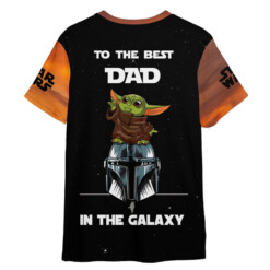 Star Wars To The Best Dad In The Galaxy Father's Day Gift For Fans T-Shirt - Dream Art Europa