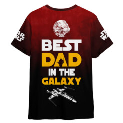 Star War I'm Your Father Best Dad In The Galaxy Father's Day Gift For Fans T-Shirt - Dream Art Europa