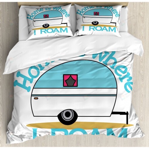 Home Is Where I Roam Bedding Set Bed Sheets Spread Comforter Duvet Cover Bedding Sets