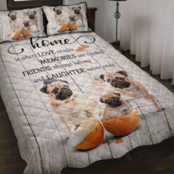 Pug Dog Home Where Love Resides Quilt Bedding Set