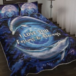 Dolphin I Love You Forever Always Quilt Bedding Set