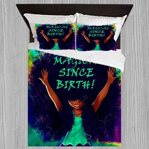 Black Girl African Magical Since Birth Duvet Cover Bedding Set