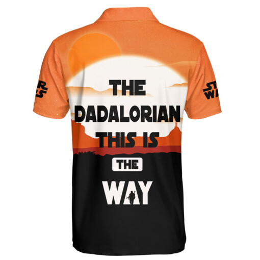 The Dadalorian This is The Way Father's Day Gift For Fans Polo Shirt