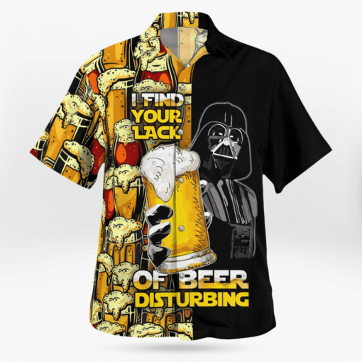 Darth Vader I Find Your Lack Of Beer Disturbing Hawaiian Shirt