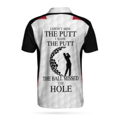 I Didnt Miss The Putt Custom Men Polo Shirt Personalized Golf Shirt For Men Customized Golf Gift - Dream Art Europa