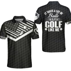 It Takes A Lot Of Balls Golfer Custom Polo Shirt Personalized American Flag Golf Shirt For Men