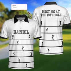 Meet Me At The 19th Hole Custom Polo Shirt Personalized Black And White Golf Shirt For Men - Dream Art Europa