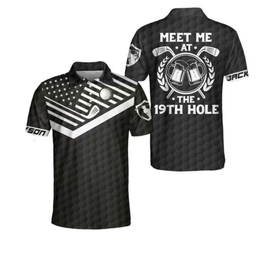 Meet Me At The 19th Hole Golf Custom Polo Shirt Personalized Black American Flag Golf Shirt For Men