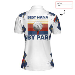 Personalized Best Nana By Par Women Short Sleeve Polo Shirt - Dream Art Europa