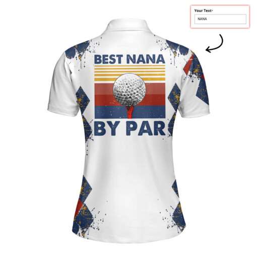 Personalized Best Nana By Par Women Short Sleeve Polo Shirt