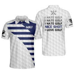 Personalized Funny Golf Shirts for Men I Hate Golf Nice Shot I Love Golf Mens Golf Shirts Short Sleeve Polo GOLF