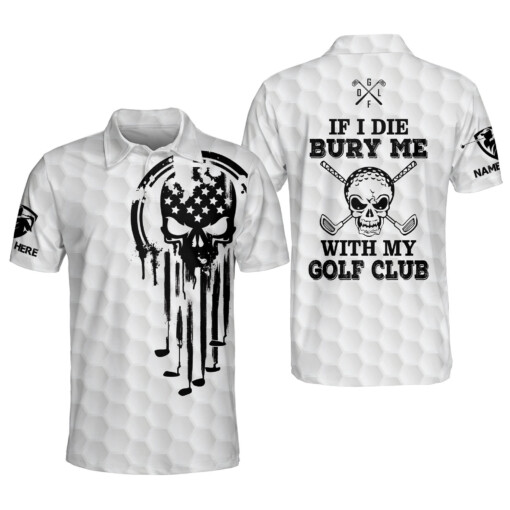 Personalized Funny Golf Shirts for Men If I Die Bury Me with My Golf Clubs Mens Skull Golf Shirts Short Sleeve Polo GOLF