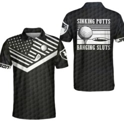 Sinking Putts Banging Sluts Custom Polo Shirt Personalized Black Golf Pattern American Flag Golf Shirt For Men