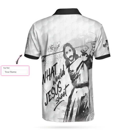 What Would Jesus Shoot Black And White Custom Polo Shirt Personalized Golf Shirt For Men