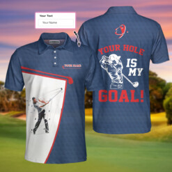 Your Hole Is My Goal Custom Polo Shirt White And Blue Golf Sayings Shirt Personalized Golf Gift Idea - Dream Art Europa