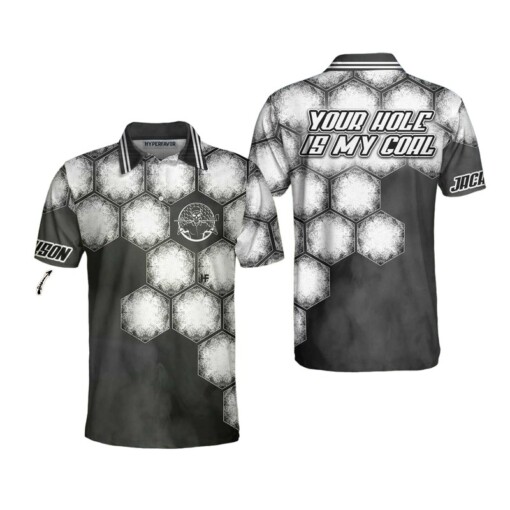 Your Hole Is My Goal Golf Ball Custom Polo Shirt Personalized Golf Ball Shirt For Men Black And White Golf Shirt