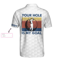 Your Hole Is My Goal Retro Striped Personalized Custom Polo Shirt Personalized Golf Gift For Golfers - Dream Art Europa