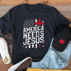 America Needs Jesus T-Shirt - Dream Art Europa