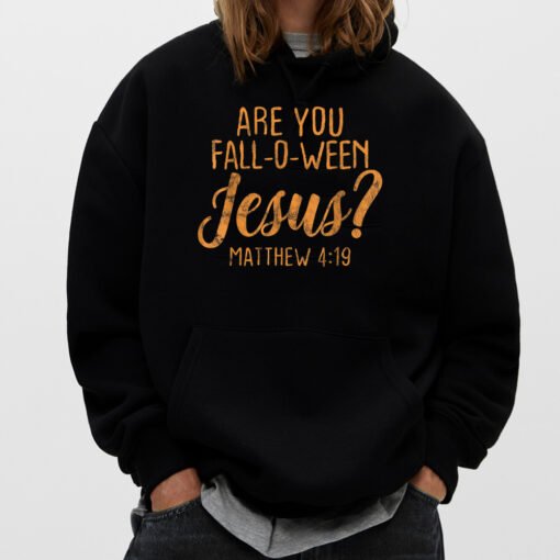 Are You Fall-oween Jesus Christian Faith Believer T-Shirt