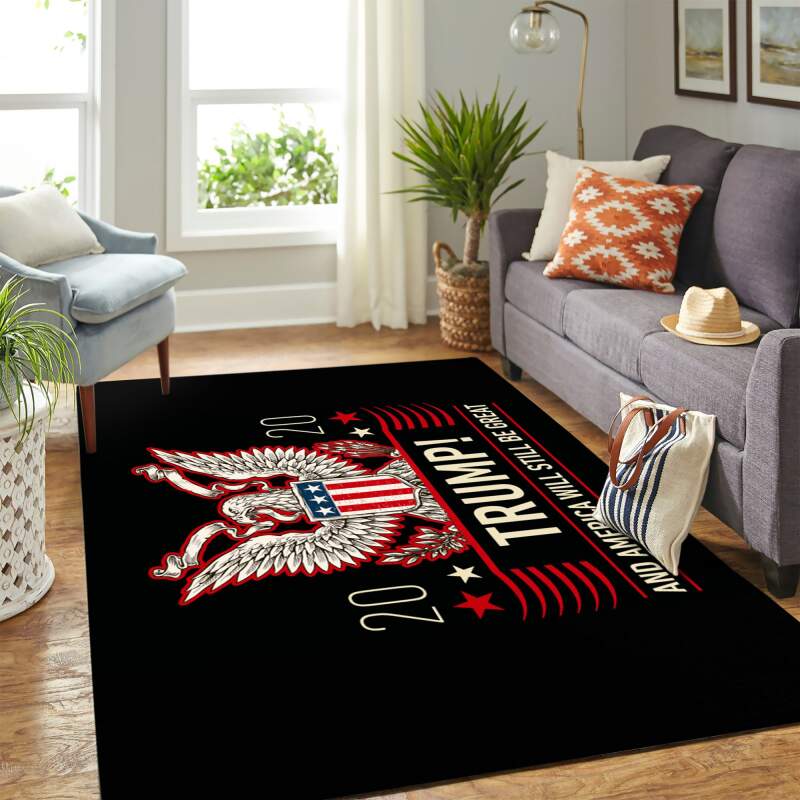 Donald Trump Campaign And America Will Still Be Great Carpet Floor Area Rug