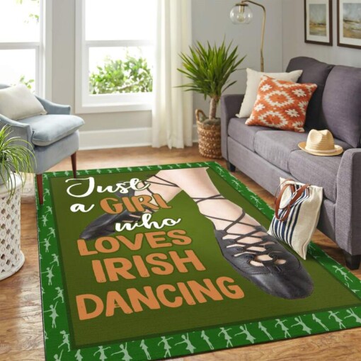 Just A Girl Who Love Ballet Dance Irish Green Mk Carpet Area Rug