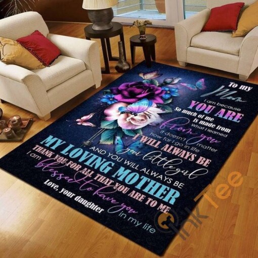 Personalized To My Mom You Will Always Be Loving Daughter Living Room Bedroom Indoor Rug