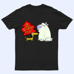 2 STUPIDS DOGS T Shirt