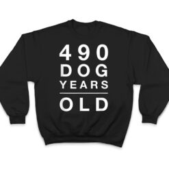 490 Dog Years Old Funny 70th Birthday Gift T Shirt - Dream Art Europa