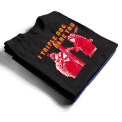 A Christmas Story Triple Dog Dare T Shirt - Dream Art Europa